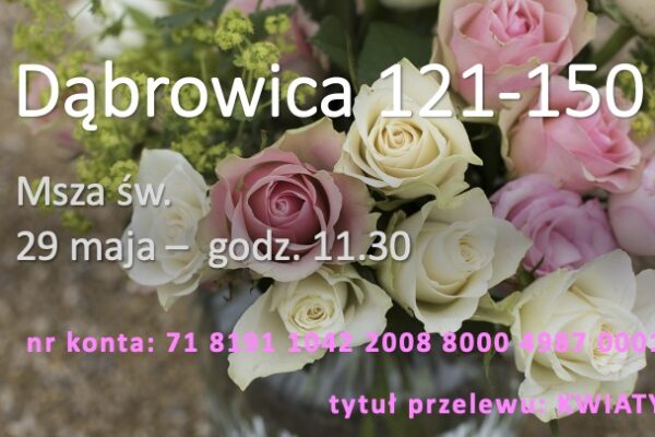 Kwiaty – Dąbrowica 121-150