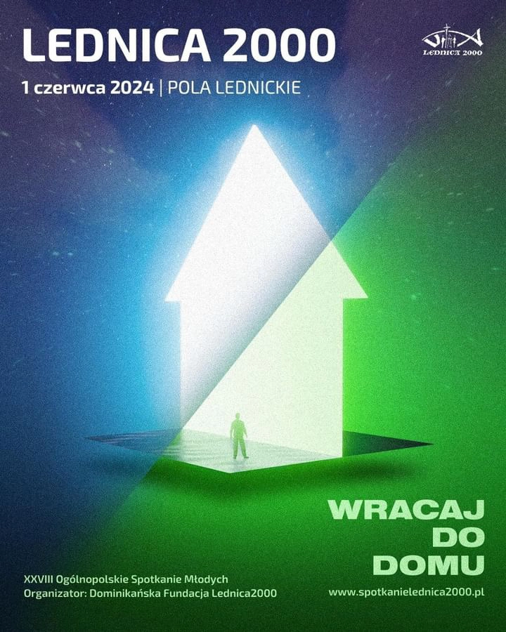 28 Spotkanie Młodych LEDNICA 2000 Wracaj do domu plakat Ksiądz Michał Paśnik Parafia Narodzenia NMP w Dąbrowicy Parafia Dąbrowica