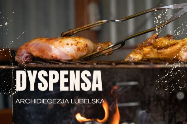 Dyspensa maj 2024 Archidiecezja Lubelska Parafia Narodzenia NMP w Dąbrowicy Parafia Dąbrowica