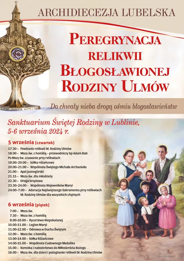 Peregrynacja relikwii Błogosławionej Rodziny Ulmów Archidiecezja Lubelska plakat Parafia Narodzenia NMP w Dąbrowicy Parafia Dąbrowica