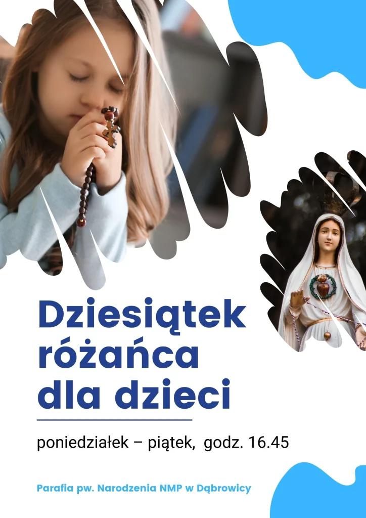 Dziesiątek Różańca dla dzieci plakat Różaniec 2024 Parafia Narodzenia NMP w Dąbrowicy Parafia Dąbrowica