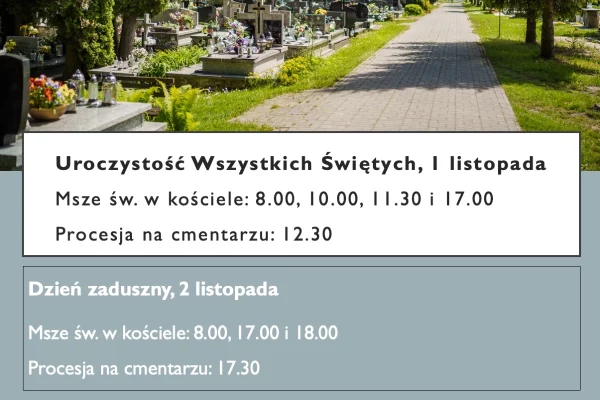 Porządek nabożeństw 1 listopada Uroczystość Wszystkich Świętych 2 listopada Dzień Zaduszny 2024 Msze Święte grafika Parafia Narodzenia NMP w Dąbrowicy Parafia Dąbrowica