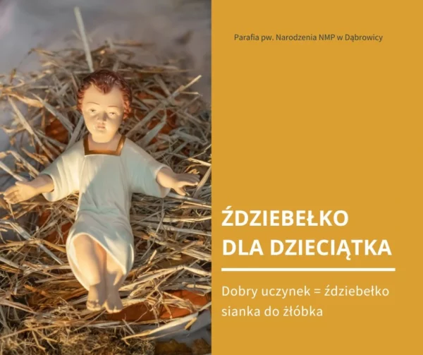 Ździebełko dla Dzieciątka Jezus