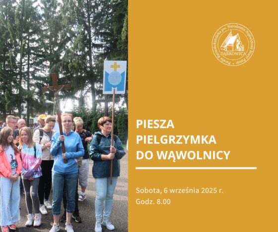 Piesza Pielgrzymka do Wąwolnicy